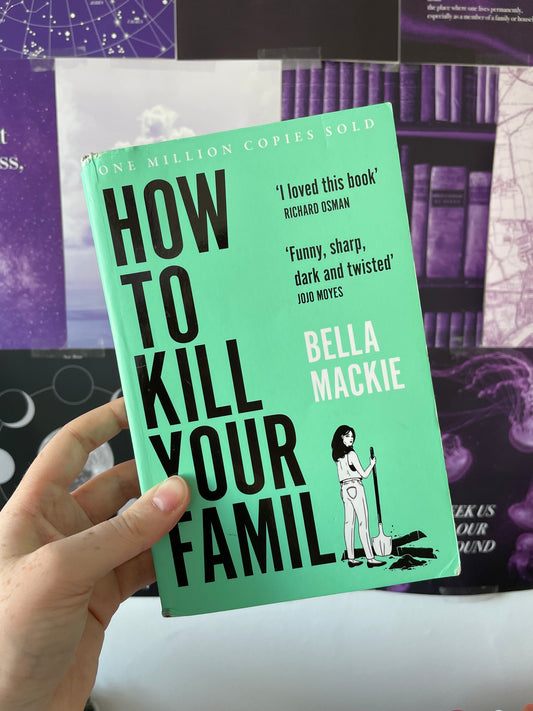 How to Kill Your Family